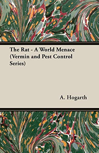 Rat - a World Menace (Vermin and Pes [Paperback]