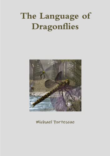 The Language Of Dragonflies [Paperback]