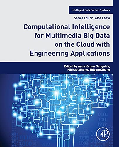 Computational Intelligence for Multimedia Big Data on the Cloud with Engineering [Paperback]