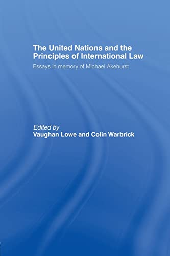 The United Nations and the Principles of International Law Essays in Memory of  [Paperback]