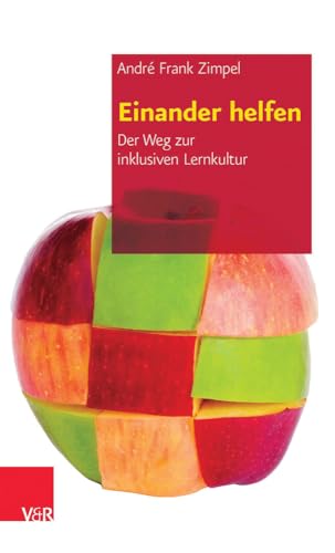 Einander helfen Der Weg zur inklusiven Lernkultur [Paperback]