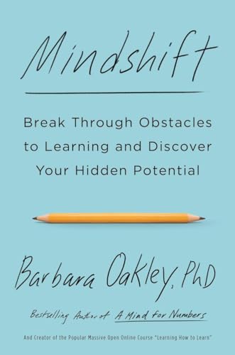 Mindshift Break Through Obstacles to Learning and Discover Your Hidden Potentia [Paperback]