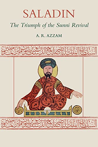 Saladin The Triumph of the Sunni Revival [Paperback]
