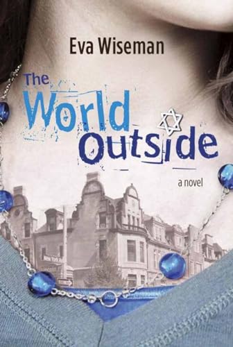The World Outside [Hardcover]