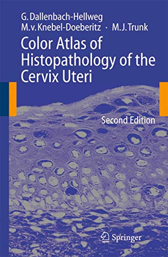 Color Atlas of Histopathology of the Cervix Uteri [Paperback]