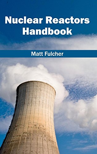 Nuclear Reactors Handbook [Hardcover]