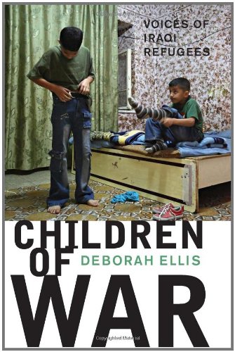 Children of War Voices of Iraqi Refugees [Paperback]