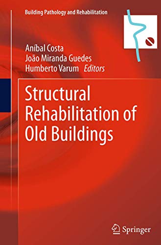 Structural Rehabilitation of Old Buildings [Paperback]