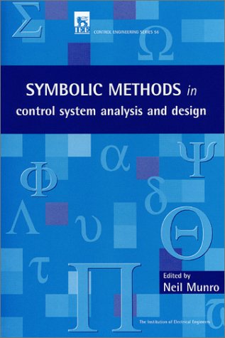 Symbolic Methods in Control System Analysis and Design [Hardcover]