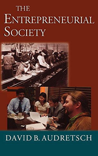 The Entrepreneurial Society [Hardcover]