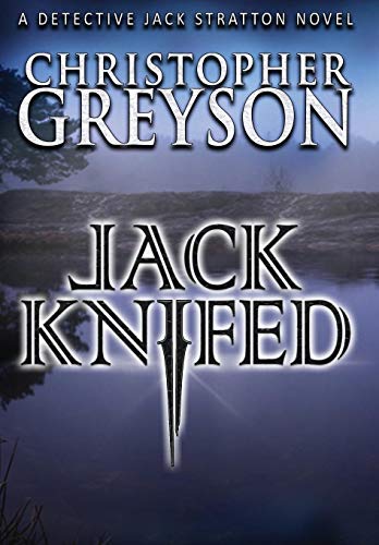 Jack Knifed (jack Stratton Detective) [Hardcover]