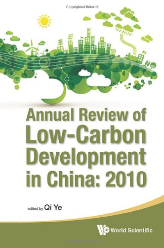 Annual Review of Low-Carbon Development in China 2010 [Paperback]