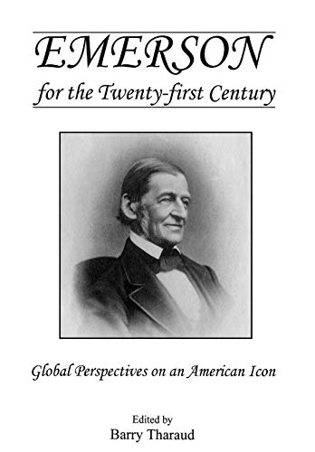 Emerson for the Twenty-First Century Global Perspectives on an American Icon [Hardcover]