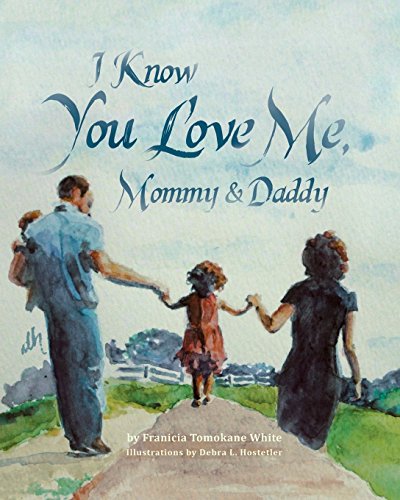 I Know You Love Me, Mommy And Daddy [Paperback]