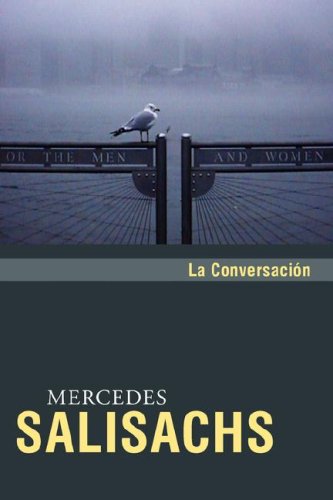 La Conversacin (rediscovered Books) (spanish Edition) [Paperback]
