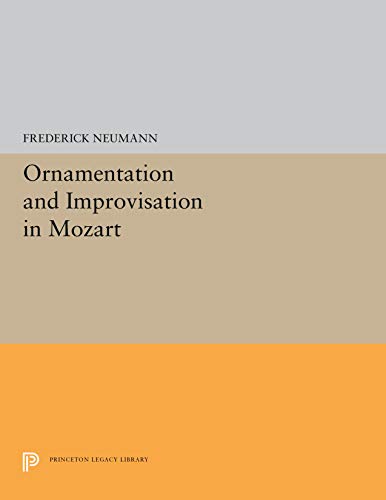 Ornamentation and Improvisation in Mozart [Hardcover]