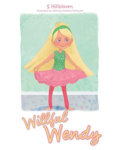 Willful Wendy [Paperback]