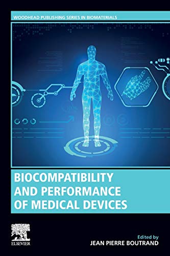 Biocompatibility and Performance of Medical Devices [Paperback]