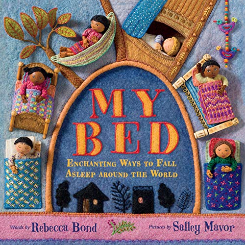 My Bed Enchanting Ways to Fall Asleep Around the World [Hardcover]