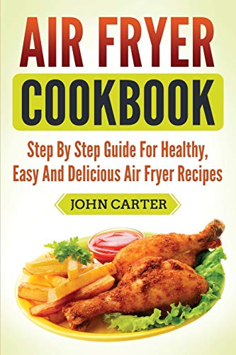 Air Fryer Cookbook [Paperback]
