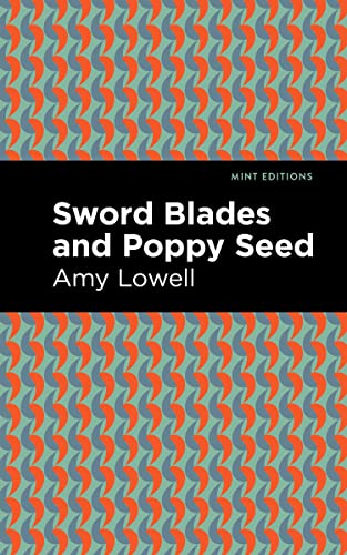 Sword Blades and Poppy Seed [Hardcover]