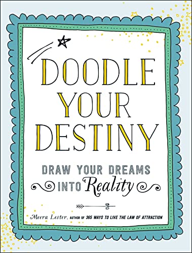 Doodle Your Destiny Draw Your Dreams into Reality [Paperback]