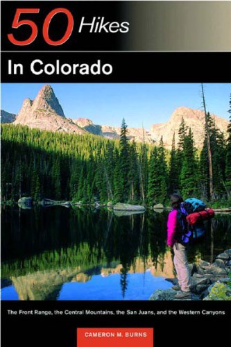 Explorer's Guide 50 Hikes in Colorado The Front Range, the Central Mountains, t [Paperback]