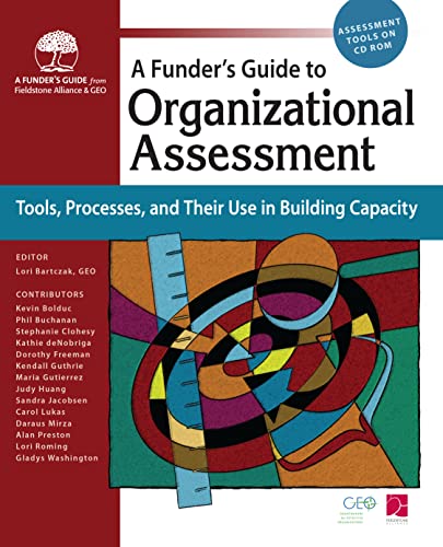 A Funder's Guide to Organizational Assessment Tools, Processes, and Their Use i [Paperback]
