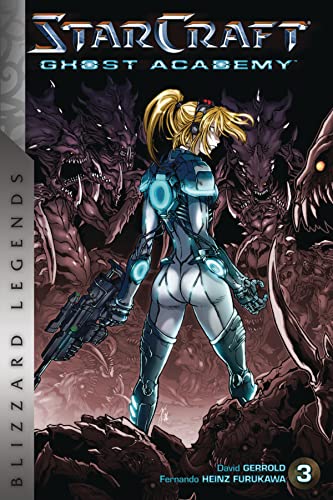 StarCraft Ghost Academy, Volume Three Blizzard Legends [Paperback]