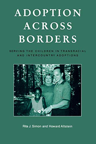 Adoption across Borders Serving the Children in Transracial and Intercountry Ad [Paperback]