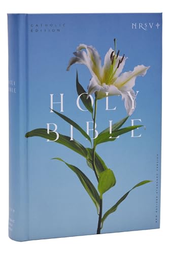 NRSV Catholic Edition Bible, Easter Lily Hardcover (Global Cover Series) Holy B [Hardcover]
