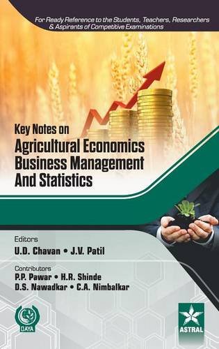 Key Notes On Agricultural Economics, Business Management And Statistics [Hardcover]