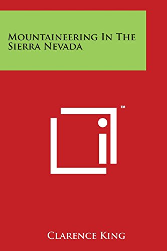 Mountaineering in the Sierra Nevada [Paperback]