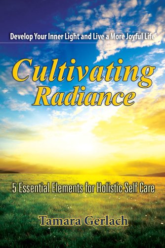 Cultivating Radiance [Paperback]