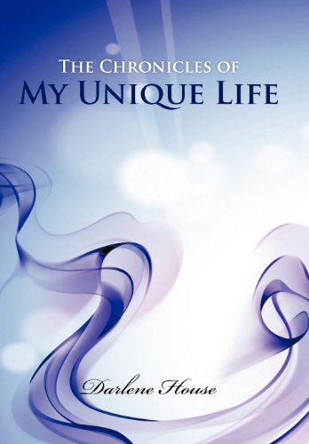 The Chronicles Of My Unique Life [Hardcover]