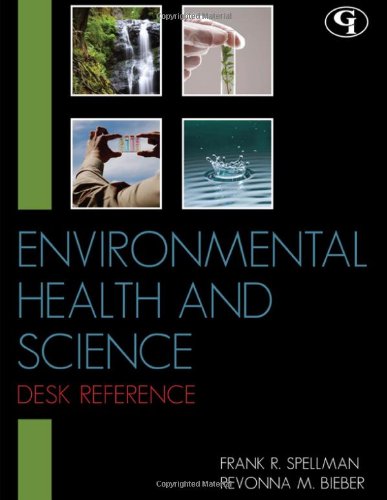 Environmental Health and Science Desk Reference [Hardcover]