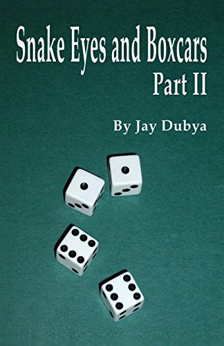 Snake Eyes And Boxcars Part Ii [Paperback]