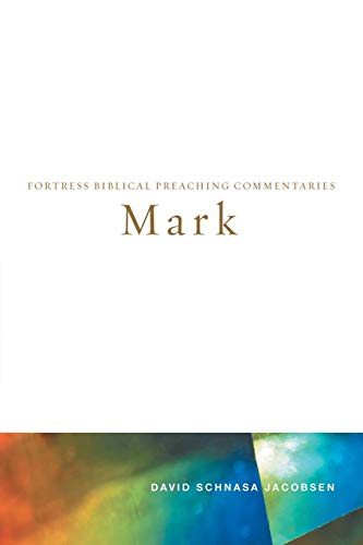 Mark (fortress Biblical Preaching Commentaries) [Paperback]