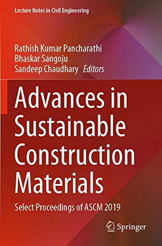Advances in Sustainable Construction Materials Select Proceedings of ASCM 2019 [Paperback]