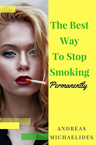 Best Way to Stop Smoking Permanently [Paperback]
