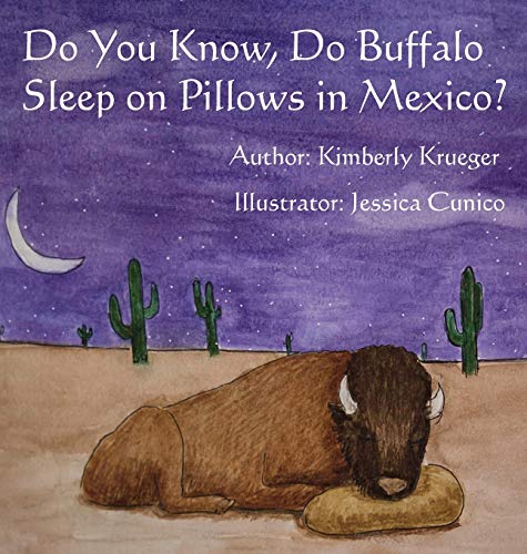 Do You Know, Do Buffalo Sleep On Pillows In Mexico [Hardcover]
