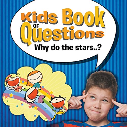 Kids Book Of Questions. Why Do The Stars.. [Paperback]
