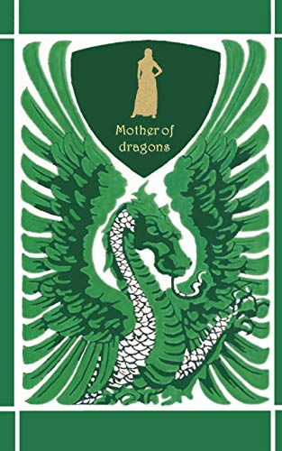 Mother of Dragons / Mutter der Drachen ( Notebook/Notizbuch ) [Paperback]