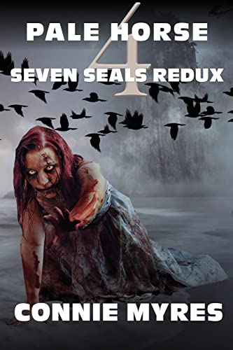 Pale Horse A Seven Seals Redux Novel (volume 4) [Paperback]