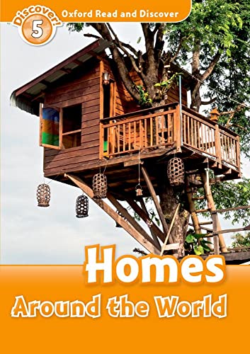 Oxford Read and Discover: Level 5: 900-Word Vocabulary Homes Around the World [Paperback]