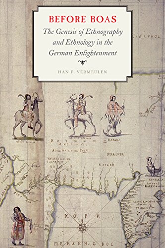 Before Boas The Genesis Of Ethnography And Ethnology In The German Enlightenmen [Hardcover]
