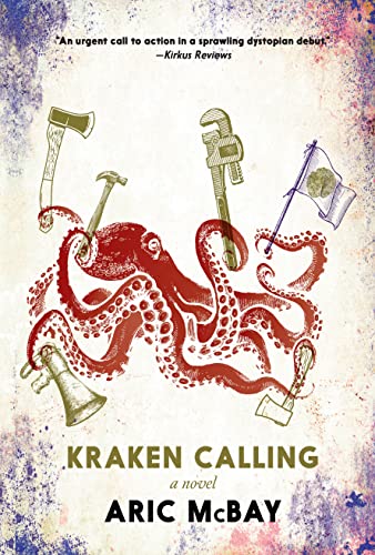 Kraken Calling A Novel [Paperback]