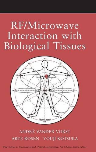 RF / Microwave Interaction with Biological Tissues [Hardcover]