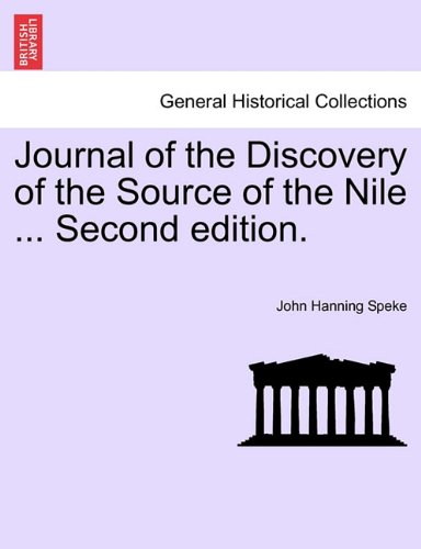 Journal Of The Discovery Of The Source Of The Nile ... Second Edition. [Paperback]