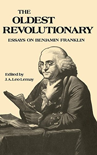Oldest Revolutionary  Essays on Benjamin Franklin [Hardcover]